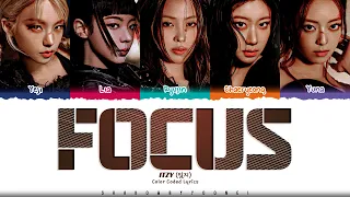 ITZY Focus Lyrics 있지 Focus 가사 Color Coded Eng ShadowByYoongi 