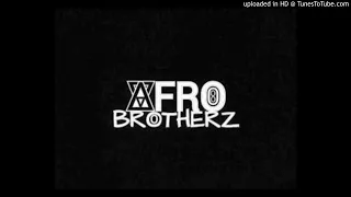 afro brotherz kwaphela abantu