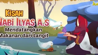 Download Kisah Nabi Ilyas AS Mendatangkan Makanan Dari Langit (kisah nabi dan rasul, cerita bahasa indonesia) MP3