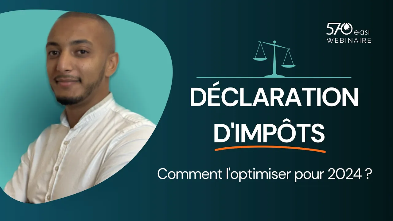 Déclaration d'impôts : comment l'optimiser pour 2024