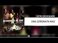 Una Serenata Más, Binomio De Oro De América - Audio