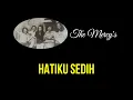 Download Lagu The Mercy's - Hatiku Sedih