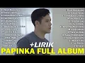 Download Lagu Papinka Full Album Lagu Terbaru 2024| Masih Mencintainya, Dimana Hatimu..Lagu Lawas (+Lirik) #2000an