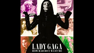 Lady Gaga How Bad Do U Want Me DJ Edson MAYHEM Extended Version 
