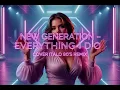 Lagu NEW GENERATION - EVERYTHING I DO I DO IT FOR YOU (COVER ITALO 80'S REMIX)