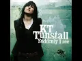 Lagu KT Tunstall   Suddenly I See HQ