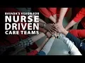 BAYADA s Vision for Nurse-Driven Care Teams