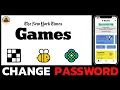 How to Change Your Password on NYT Games Updating Your NYT Games Password