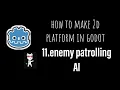 How to make a patrol system use raycast in godot3 2d How to make a 2d platform in godot day 11