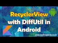 How to use RecyclerView in Android RecyclerView most optimized version with DiffUtil ListAdapter