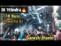 Download Lagu DJ Yatindra🔥 powerful 18 Bass | Ganesh Jhaki Bacheli | Full Public 🙌