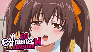 50 mejores animes h sin censura top 50
