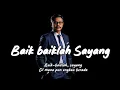 Lagu Baik Baiklah Sayang -Mamu MGDR