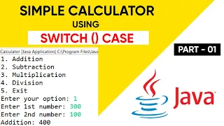 CALCULATOR APPLICATION using SWITCH CASE in JAVA CALCULATOR PROGRAM JAVA PROGRAMMING