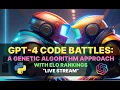 GPT-4 Code Battles A Genetic Algorithm Approach