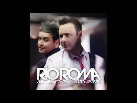 Download MP3 Rio Roma  - Tu me cambiaste la vida (audio)🎶🎶🎶