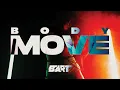 Lagu BART - BODY MOVE (Original Mix)