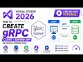 How to Create a gRPC App in Visual Studio 2026 Step-by-Step Tutorial