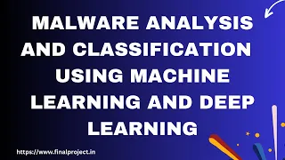Malware Detection using Machine learning and Deep Learning Project
