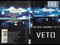 (Full Album) Black Maria # Veto