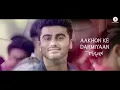 Baarish - Lyrical | Half Girlfriend | Arjun K & Shraddha K | Ash King & Shashaa Tirupati | Tanishk B