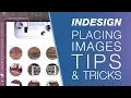 InDesign Tutorial Placing Images Scale Rotation Resolution Custom Shapes