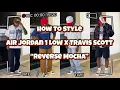How To Style Air Jordan 1 Low X Travis Scott Reverse Mocha