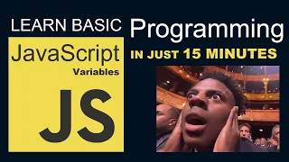 Lesson 3 - Learn JavaScript Variables in Just 5 Minutes