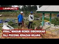 Download Lagu Viral Makam Nenek Dibongkar, Tali Pocong Jenazah Hilang