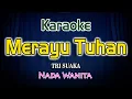 Download Lagu Merayu Tuhan Karaoke Lirik Tri Suaka Nada Wanita