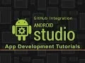 Android Studio App Development GitHub Integration Sharing