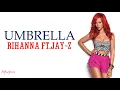 Rihanna - Umbrella (Orange Version) (Lyrics) ft. JAY-Z