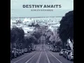 Destiny Awaits