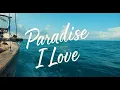 Download Lagu Paradise I Love