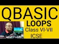Qbasic Loops Qbasic For-Next loop Qbasic While-wend Loop Qbasic Do-While loop Qbasic Counter Method