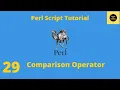 Comparison Operator in Perl - Perl Script Basics Tutorial
