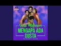 Download Lagu Mengapa Ada Dusta (Dangdut Salsa)