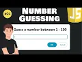 JavaScript NUMBER GUESSING GAME Javascript tutorial 21
