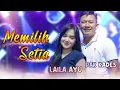 Download Lagu Memilih Setia - Laila Ayu Feat Pak Kades (Official Music Video)