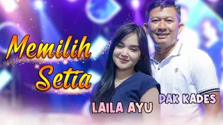memilih setia laila ayu feat pak kades official music video 