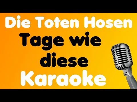 Download MP3 Die Toten Hosen • Tage wie diese • Karaoke
