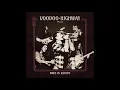 Lagu Voodoo Highway - Made in Kachot (Live Album 2025)