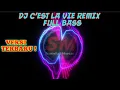 Download Lagu DJ C'EST LA VIE X TAKE AWAY REMIX | DJ C'EST LA VIE FULL BASS TIK TOK