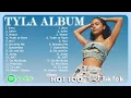 Download Lagu Tyla - TYLA Album Full Mix (Water, ART, Truth Or Dare, Jump,...)
