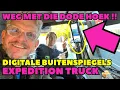 Lagu BUITENSPIEGELS ERUIT - CAMERA'S ERIN !! - WEG MET DE DODE HOEK - EXPEDITION TRUCK – DWVLOGT #352