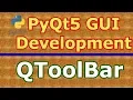 PyQt5 Desktop Application Development Creating QToolBar