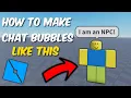 How to add Speech Bubbles to NPCs Roblox Tutorial