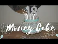 DIY Money Cake Tanasia K