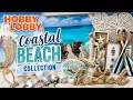 Dreamy Coastal Beach Decor at Hobby Lobby