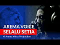 Arema Voice - Selalu Setia (Official Music Video)